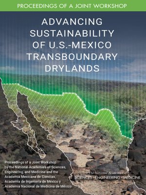 cover image of Advancing Sustainability of U.S.-Mexico Transboundary Drylands